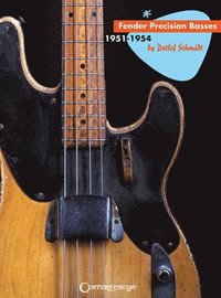 bokomslag Fender Precision Basses, 1951-1954