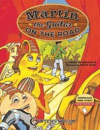 bokomslag Martin the Guitar on the Road