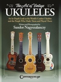 bokomslag The Art of Vintage Ukuleles