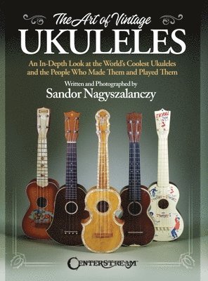 The Art of Vintage Ukuleles 1