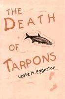 bokomslag Death of Tarpons