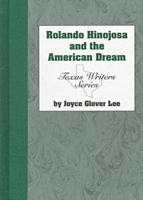 J. Lee, Joyce Glover Lee - Rolando Hinojosa & American Dream, Inbunden