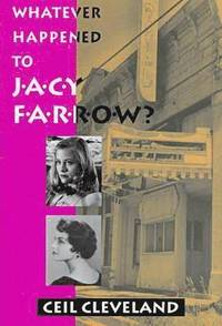 bokomslag Whatever Happened to Jacy Farrow