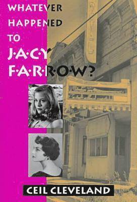 Whatever Happened to Jacy Farrow 1