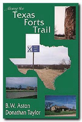 bokomslag Along the Texas Forts Trail