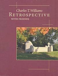 bokomslag Charles T. Williams, Retrospective with Friends