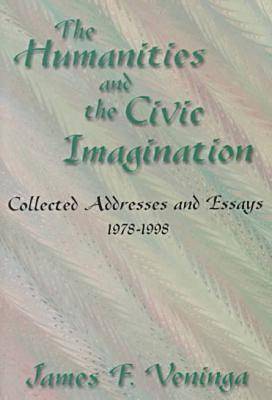 bokomslag The Humanities and the Civic Imagination