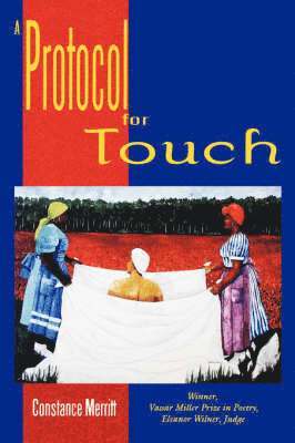 Constance Merritt, Scott Cairns - Protocol for Touch, Häftad