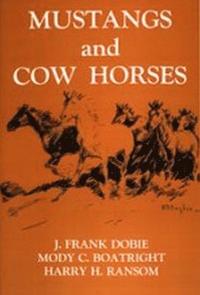 bokomslag Mustangs And Cow Horses