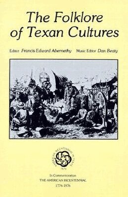 Francis Edward Abernethy - Folklore of Texan Cultures, Häftad