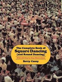 bokomslag Complete Book of Square Dancing: and Round Dancing