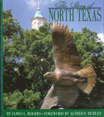 bokomslag The Story of North Texas