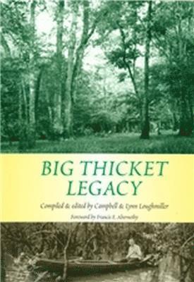 Big Thicket Legacy 1