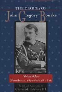 bokomslag The Diaries of John Gregory Bourke v. 1; November 20, 1872-July 28, 1876