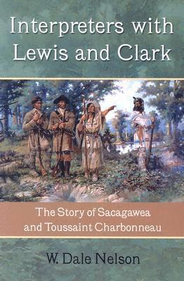 Interpreters with Lewis and Clark 1