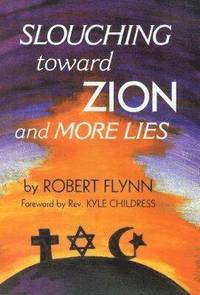 bokomslag Slouching Toward Zion and More Lies