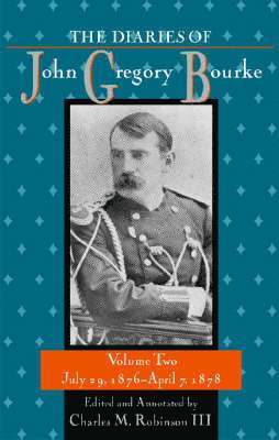 bokomslag Diaries of John Gregory Bourke V2; July 29, 1876-April 7, 1878