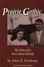 John R. Erickson - Prairie Gothic, Häftad