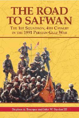 Stephen Alan Bourque, John W. Burdan, Stephen A. Bourque, John Burdan - Road to Safwan, Inbunden