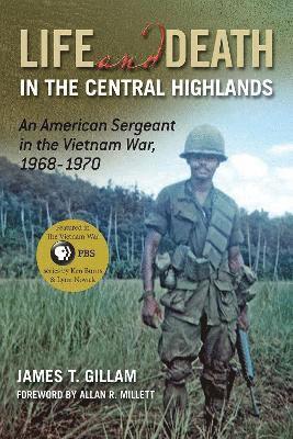 Life and Death in the Central Highlands