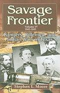 Savage Frontier v. 4: 1842-1846