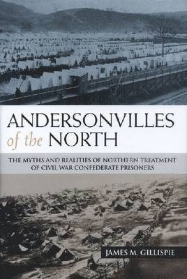 bokomslag Andersonvilles of the North