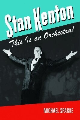 Michael Sparke - Stan Kenton, Häftad