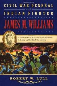 bokomslag Civil War General and Indian Fighter James M. Williams