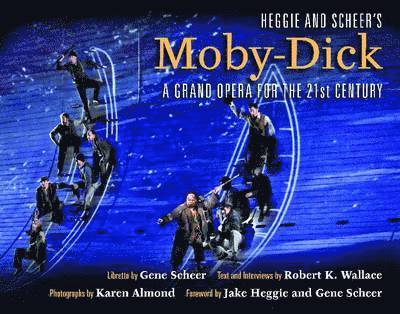 Heggie and Scheer's Moby-Dick 1
