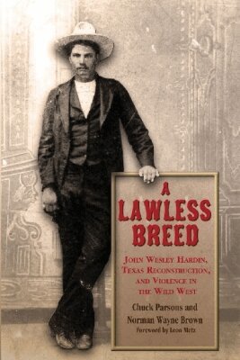 Chuck Parsons, Norman Wayne Brown, Leon C. Metz - Lawless Breed, Häftad