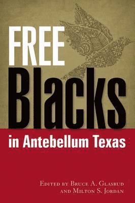 Free Blacks in Antebellum Texas 1