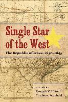 Kenneth W. Howell, Charles Swanlund - Single Star of the West, Inbunden