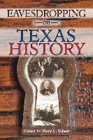 bokomslag Eavesdropping on Texas History