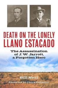 bokomslag Death on the Lonely Llano Estacado