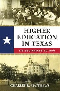 bokomslag Higher Education in Texas