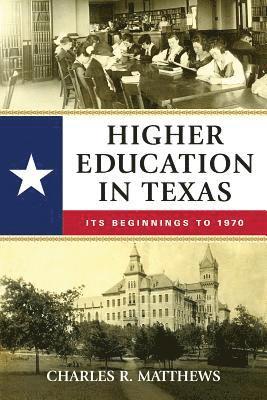 bokomslag Higher Education in Texas