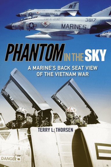 Terry L. Thorsen - Phantom in the Sky, Inbunden