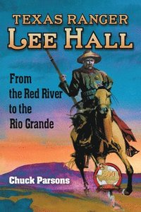 bokomslag Texas Ranger Lee Hall
