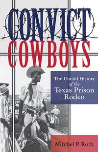 bokomslag Convict Cowboys Volume 10
