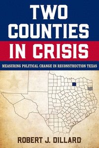 bokomslag Two Counties in Crisis Volume 8