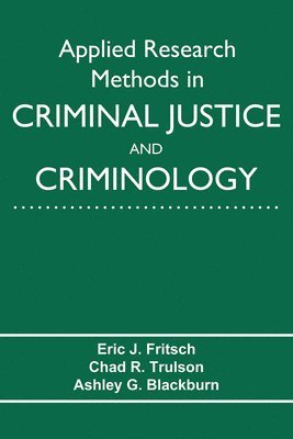 Applied Research Methods in Criminal Justice and Criminology 1