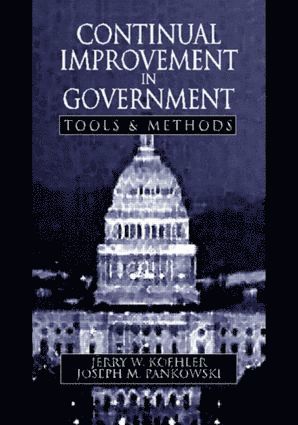 Continual Improvement in Government Tools and Methods