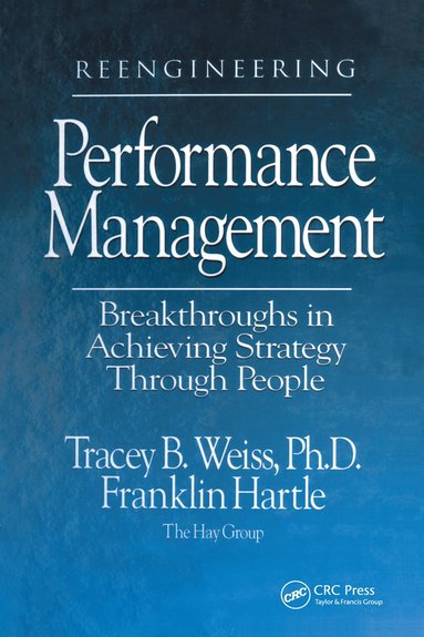 bokomslag Reengineering Performance Management Breakthroughs in Achieving Strategy Through People