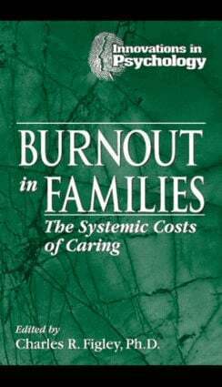 Charles R. Figley - Burnout in Families, Inbunden