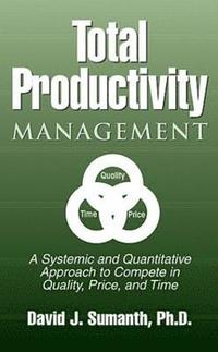 bokomslag Total Productivity Management (TPmgt)
