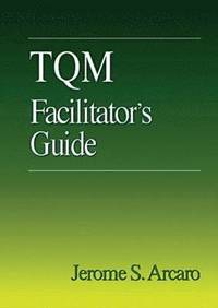 bokomslag TQM Facilitator's Guide