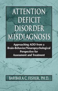 bokomslag Attention Deficit Disorder Misdiagnosis