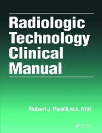 bokomslag Radiologic Technology Clinical Manual