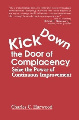 bokomslag Kick Down the Door of Complacency