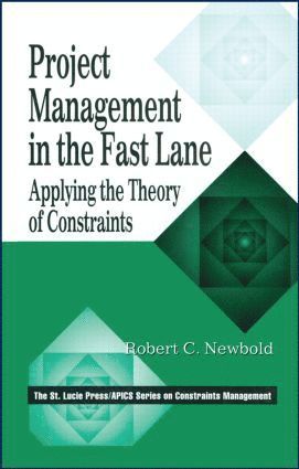 Robert C. Newbold, USA) Newbold, Robert C. (Consultant, Wellingford, Connecticut - Project Management in the Fast Lane, Inbunden